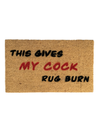 Door Mat - This Gives My... Rug Burn