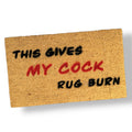 Door Mat - This Gives My... Rug Burn