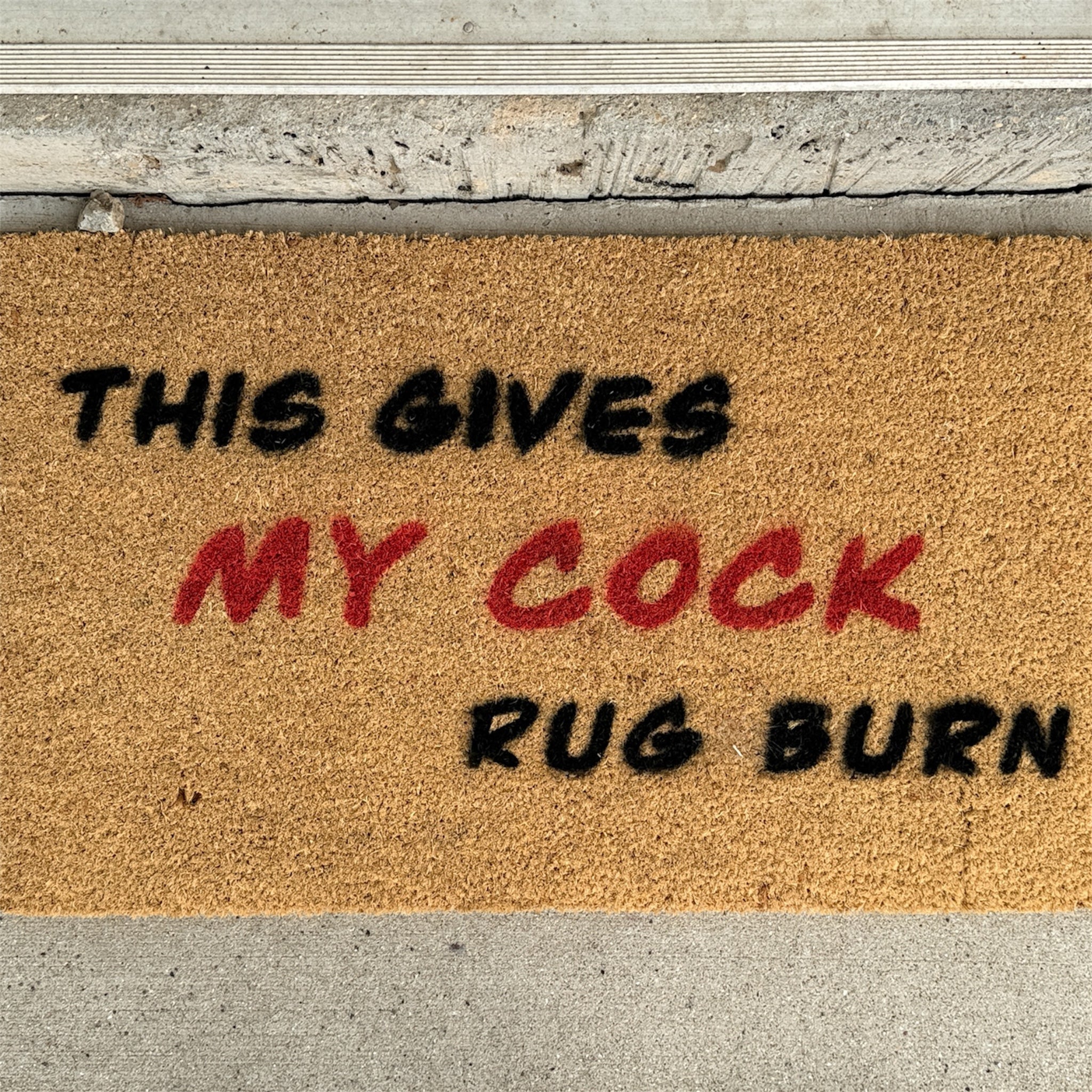 Door Mat - This Gives My... Rug Burn